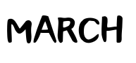 MARCH
